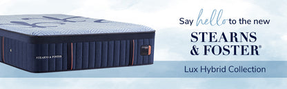 Stearns & Foster® Lux Hybrid – Soft Mattress - Chapin Furniture