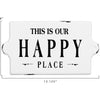 "Happy Place" Sign - Chapin Furniture